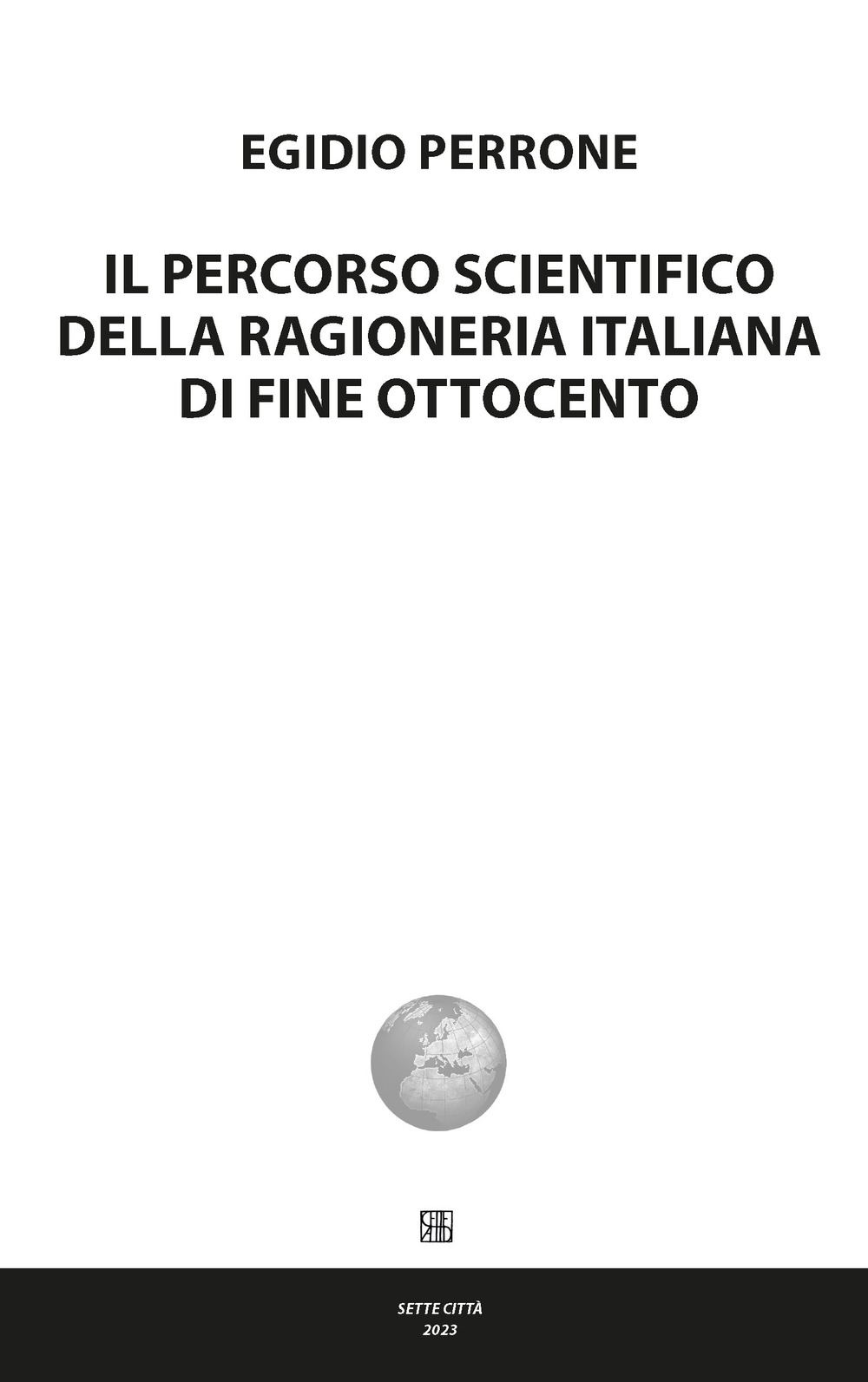 Il percorso scientifico della ragioneria italiana di fine Ottocento