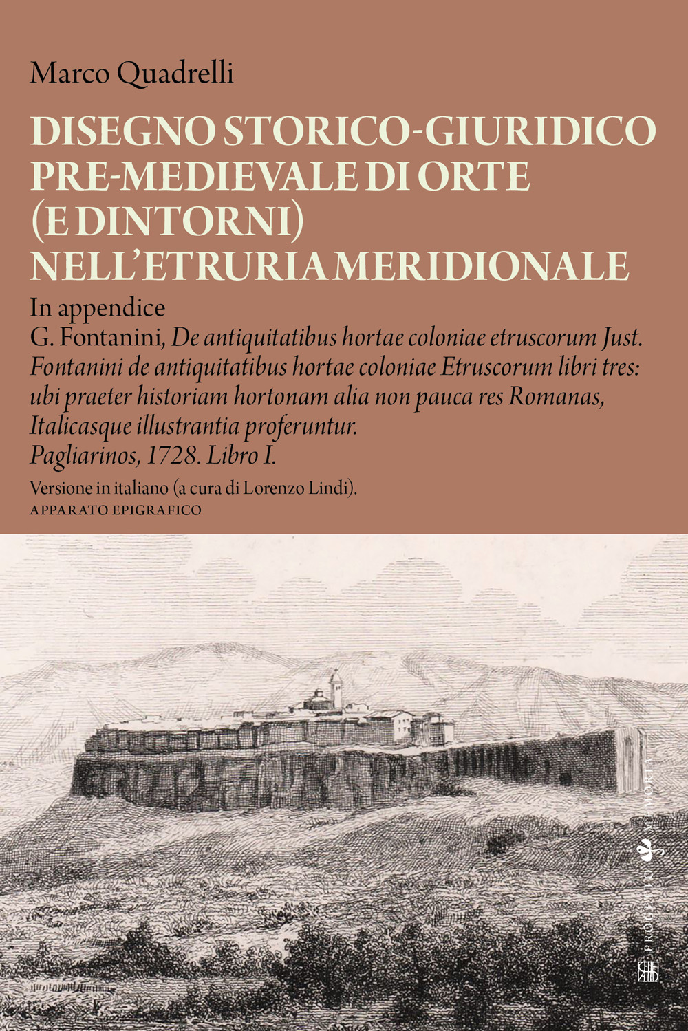 Disegno storico-giuridico pre-medievale di Orte (e dintorni) nell'Etruria meridionale