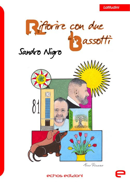 Rifiorire con due bassotti