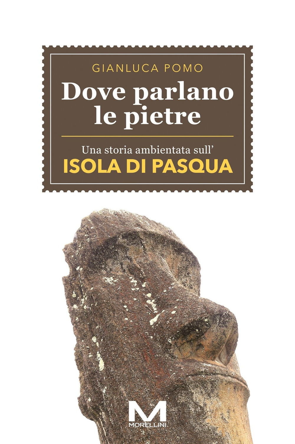 Dove parlano le pietre