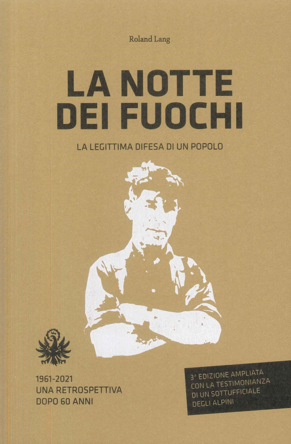 La notte dei fuochi. La legittima difesa di un popolo