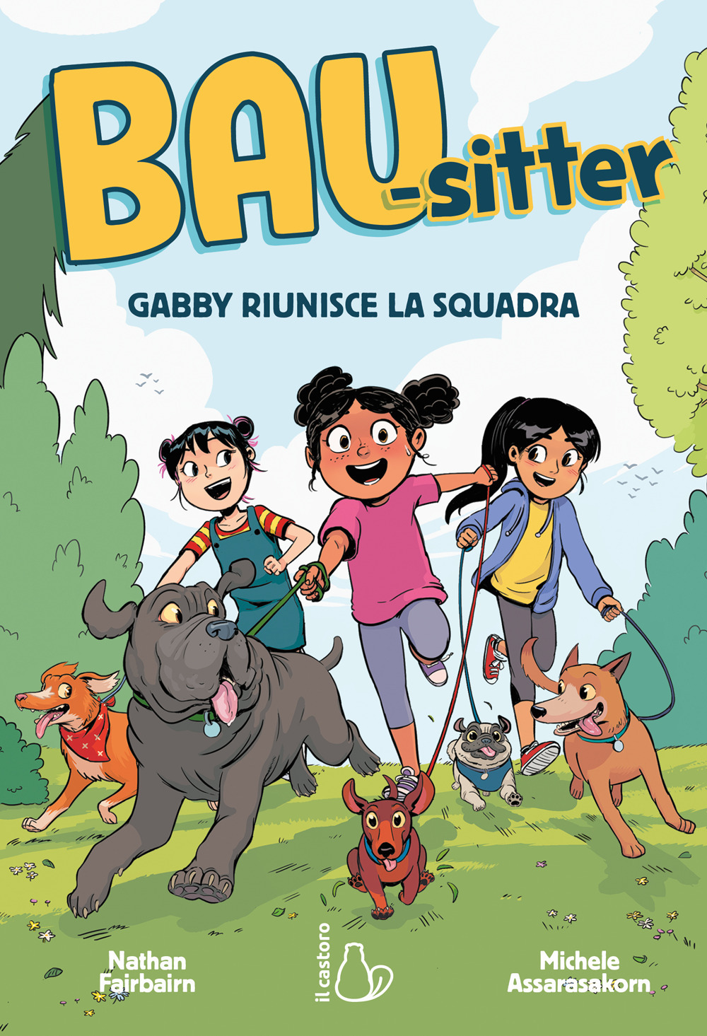 Gabby riunisce la squadra. Bau-sitter. Vol. 1