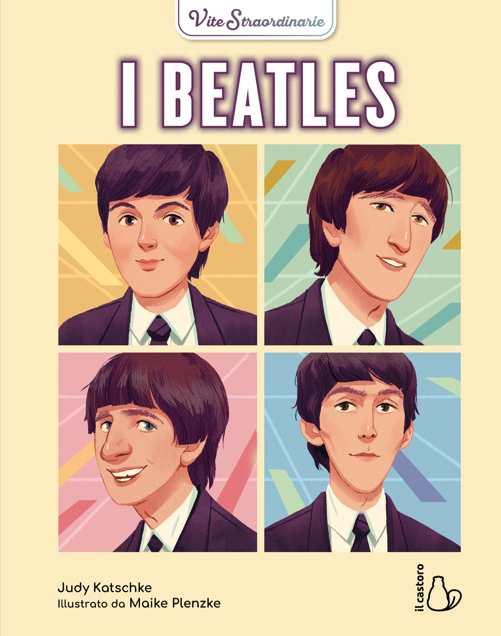 I Beatles. Vite straordinarie