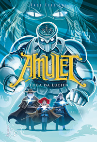 Copertina FUGA DA LUCIEN. AMULET 