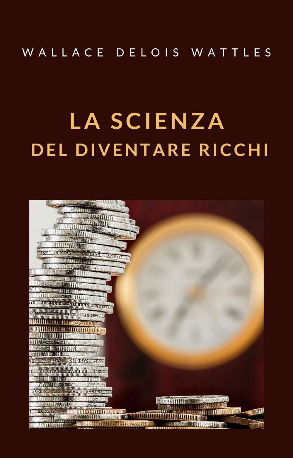 La scienza del diventare ricchi