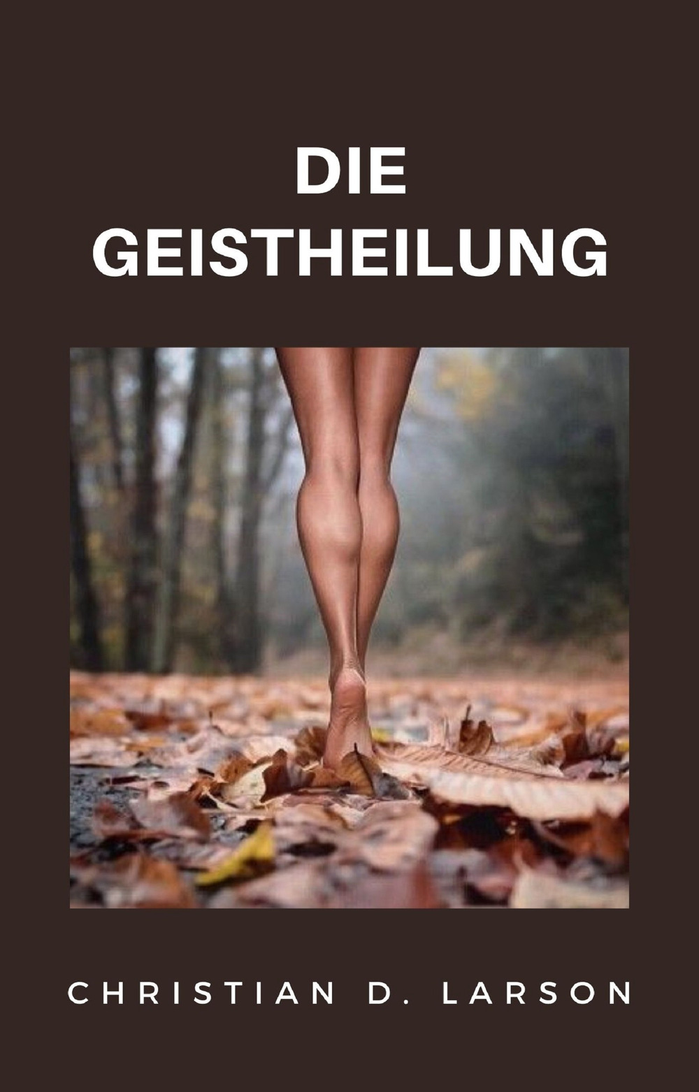 Die Geistheilung