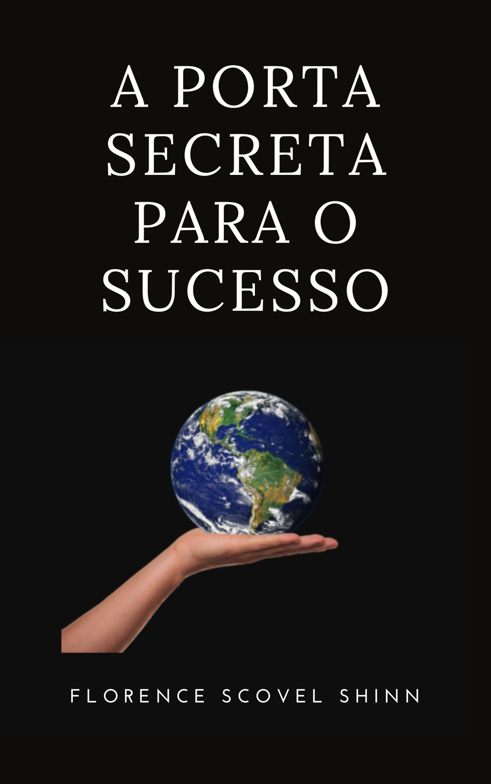 A porta secreta para o sucesso