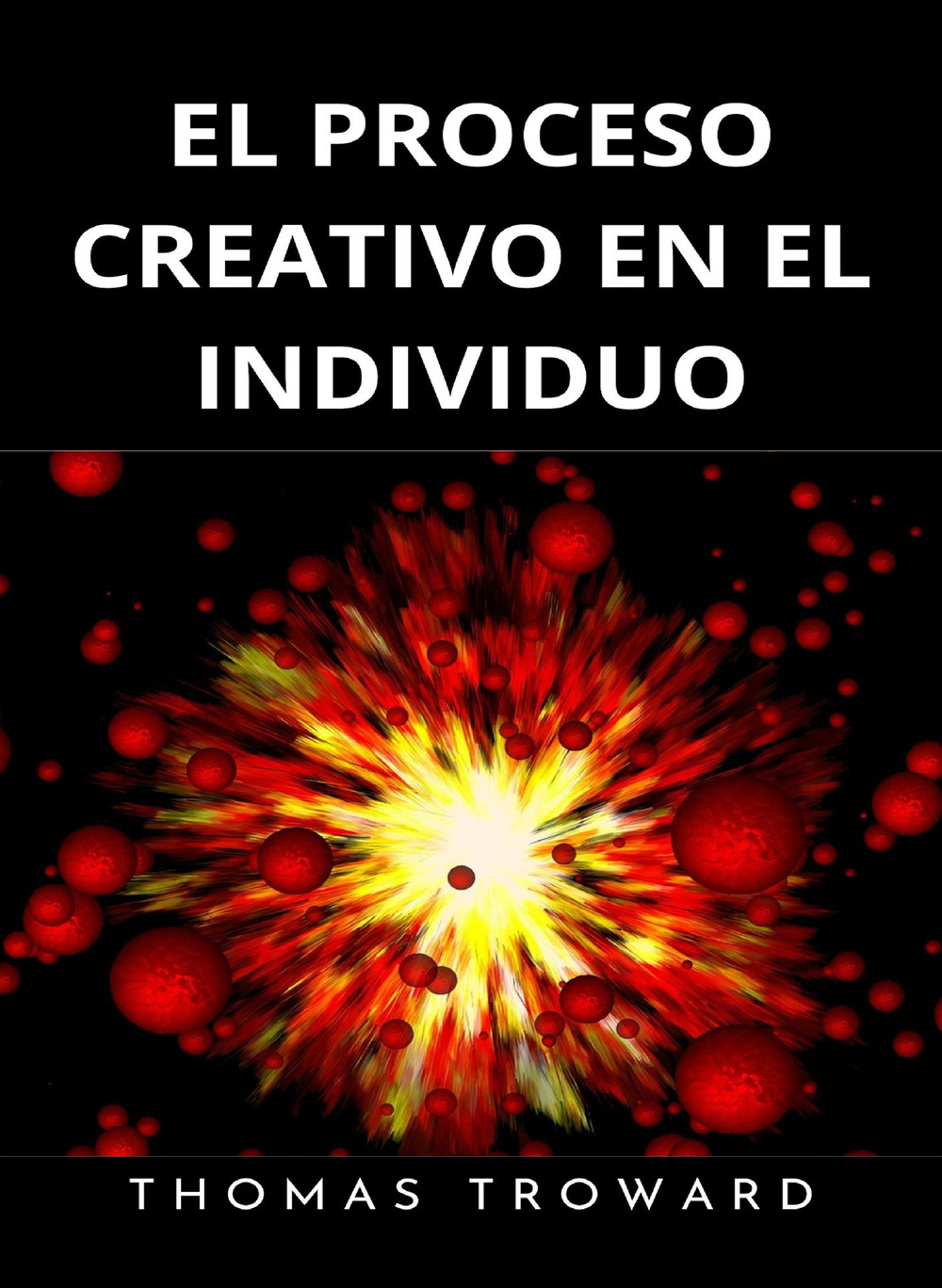 El proceso creativo en el individuo