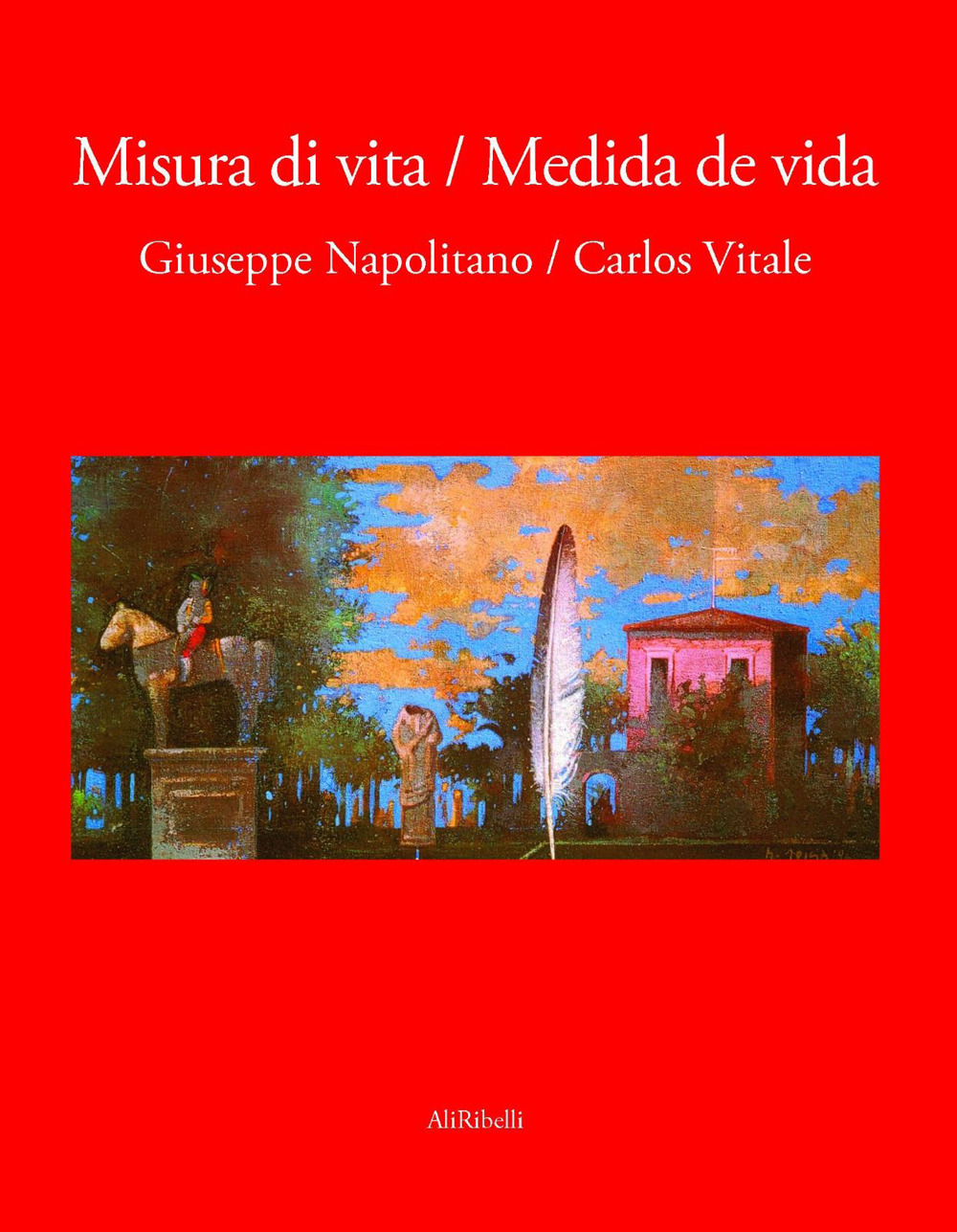 Misura di vita-Medida de vida. Ediz. bilingue