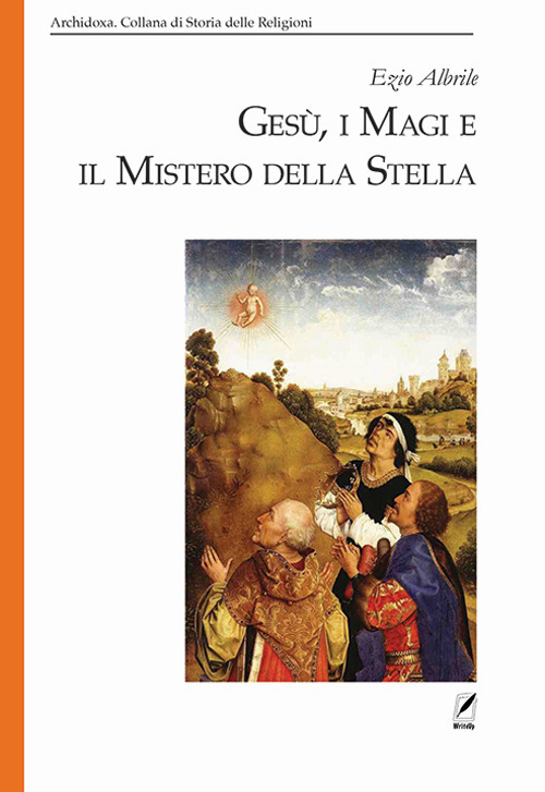 Gesù, i magi e il mistero della stella