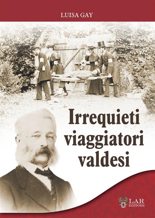 Irrequieti viaggiatori valdesi