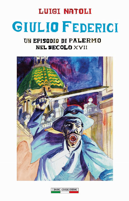 Giulio Federici. Un episodio di Palermo nel secolo XVII