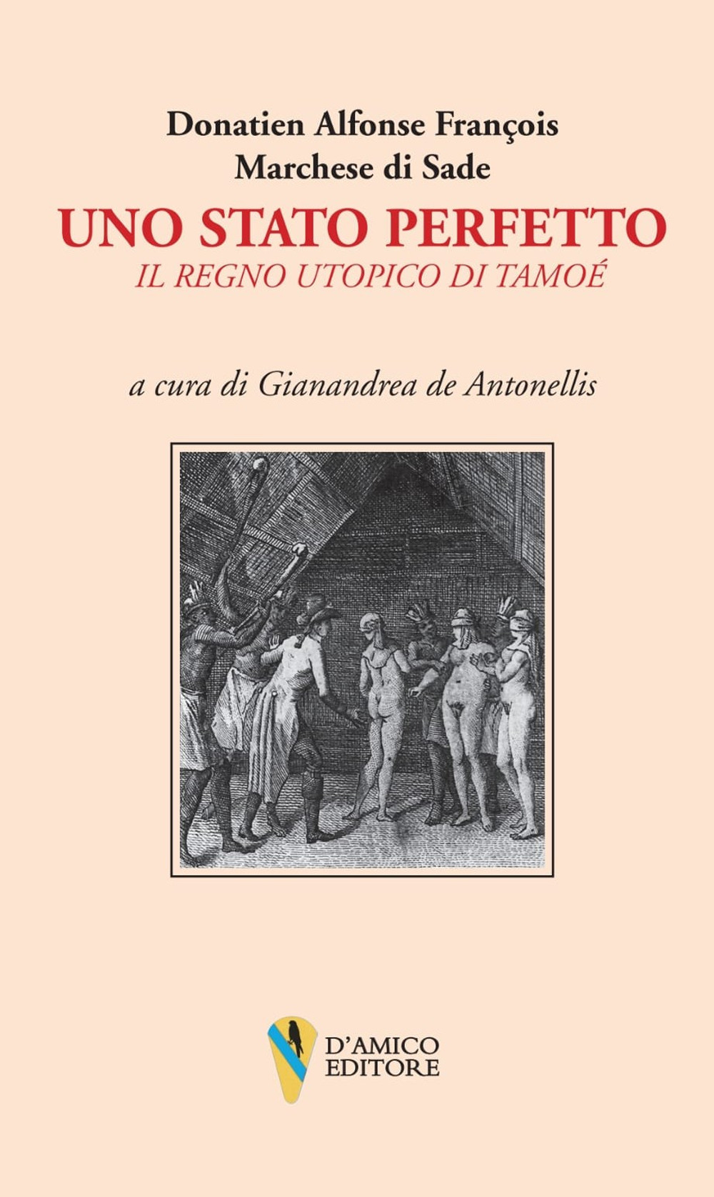 Uno stato perfetto. Il regno utopico di Tamoé