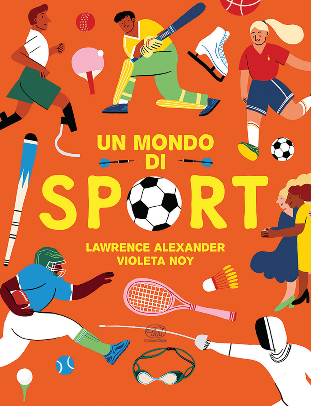 Un mondo di sport. Ediz. a colori