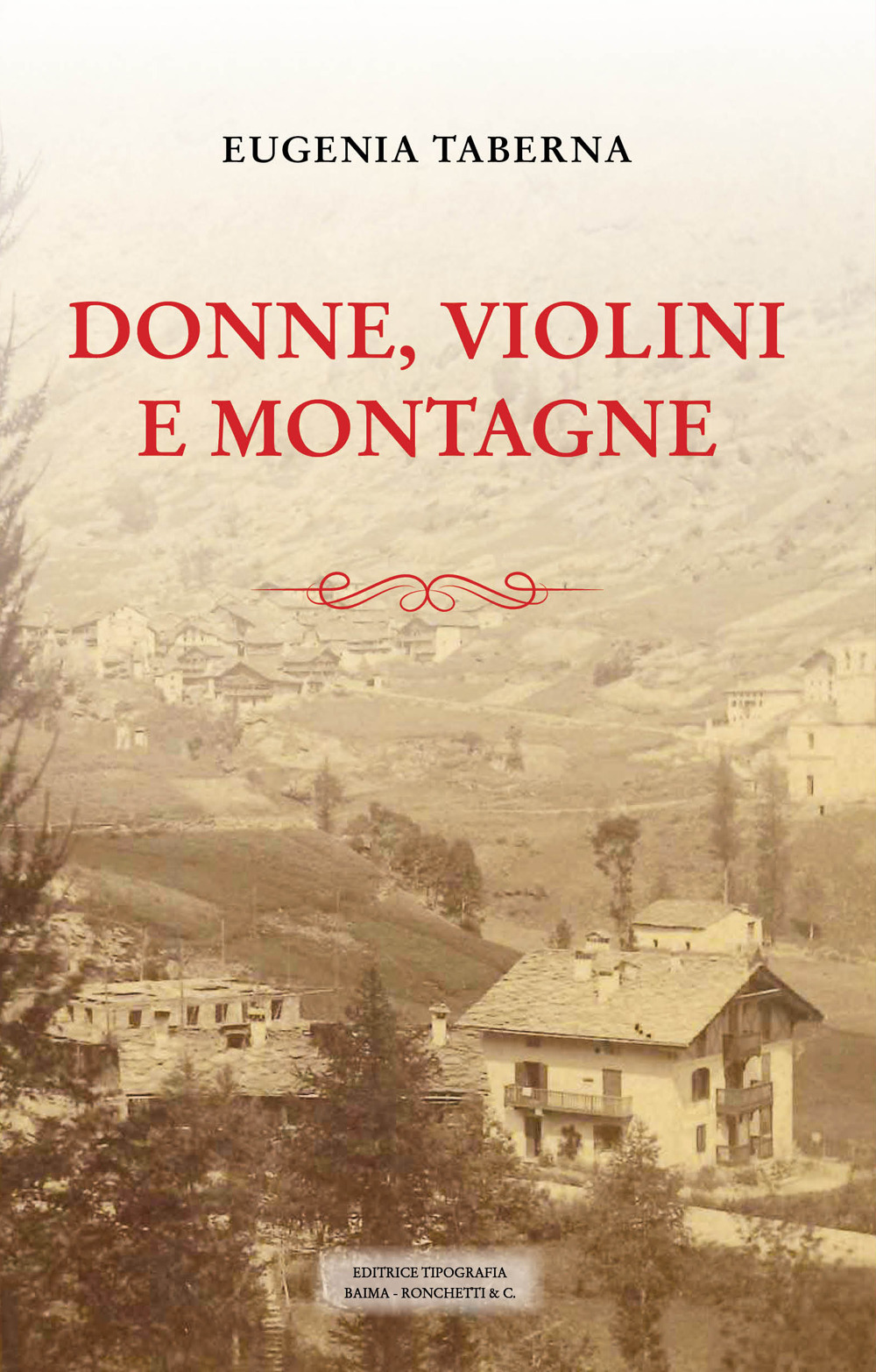 Donne, violini e montagne