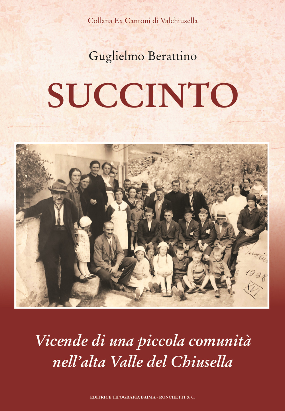 Succinto. Vicende di una piccola comunità nell'alta Valle del Chiusella