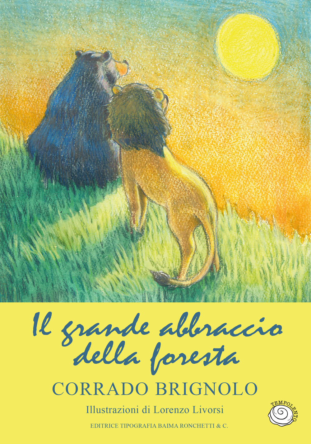 Il grande abbraccio della foresta