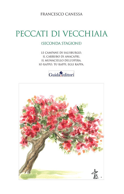 Peccati di vecchiaia (seconda stagione). Le campane di Salisburgo, Il carrubo di Anacapri, Il munaciello dell'opera, Io rappo, tu rappi egli rappa ed altre storie