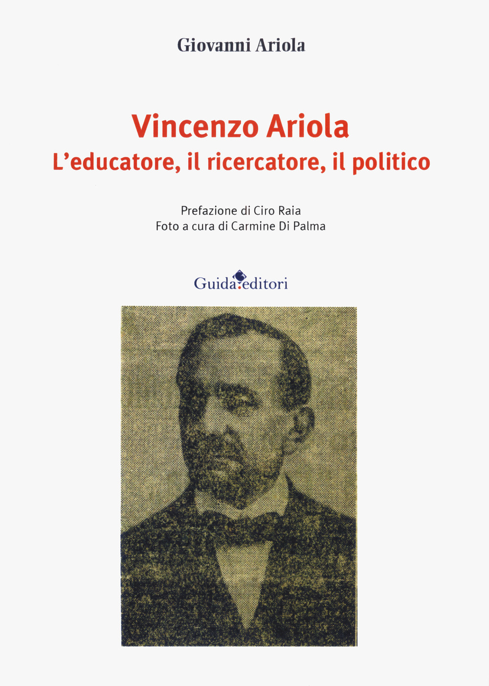 Vincenzo Airola l'educatore, il ricercatore, il politico