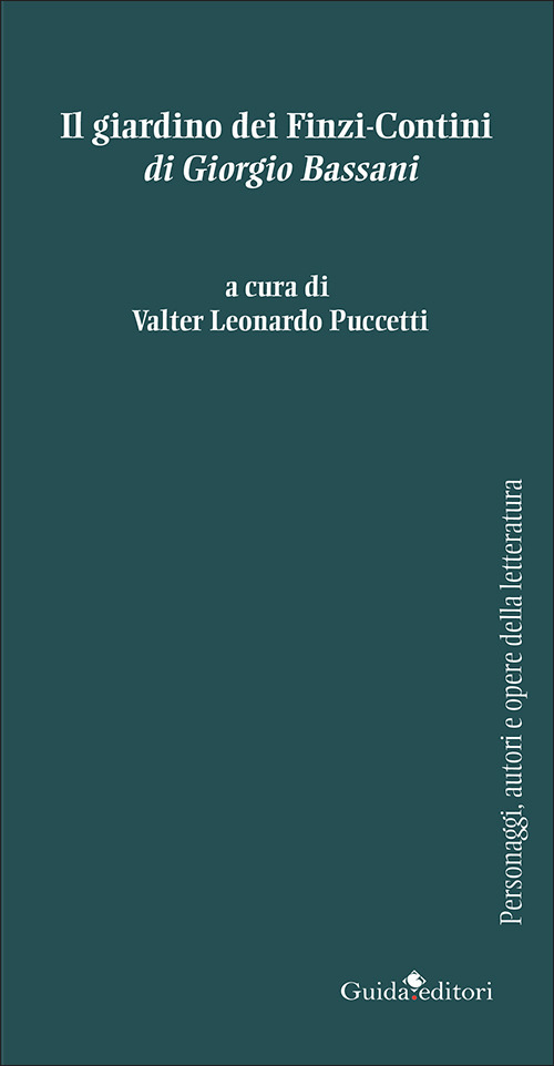 «Il giardino dei Finzi-Contini» di Giorgio Bassani