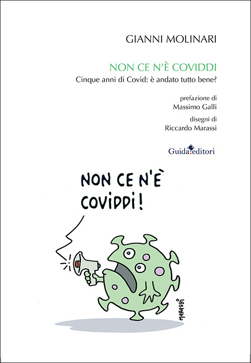 Non ce n'è Coviddi. Cinque anni di Covid: è andato tutto bene?