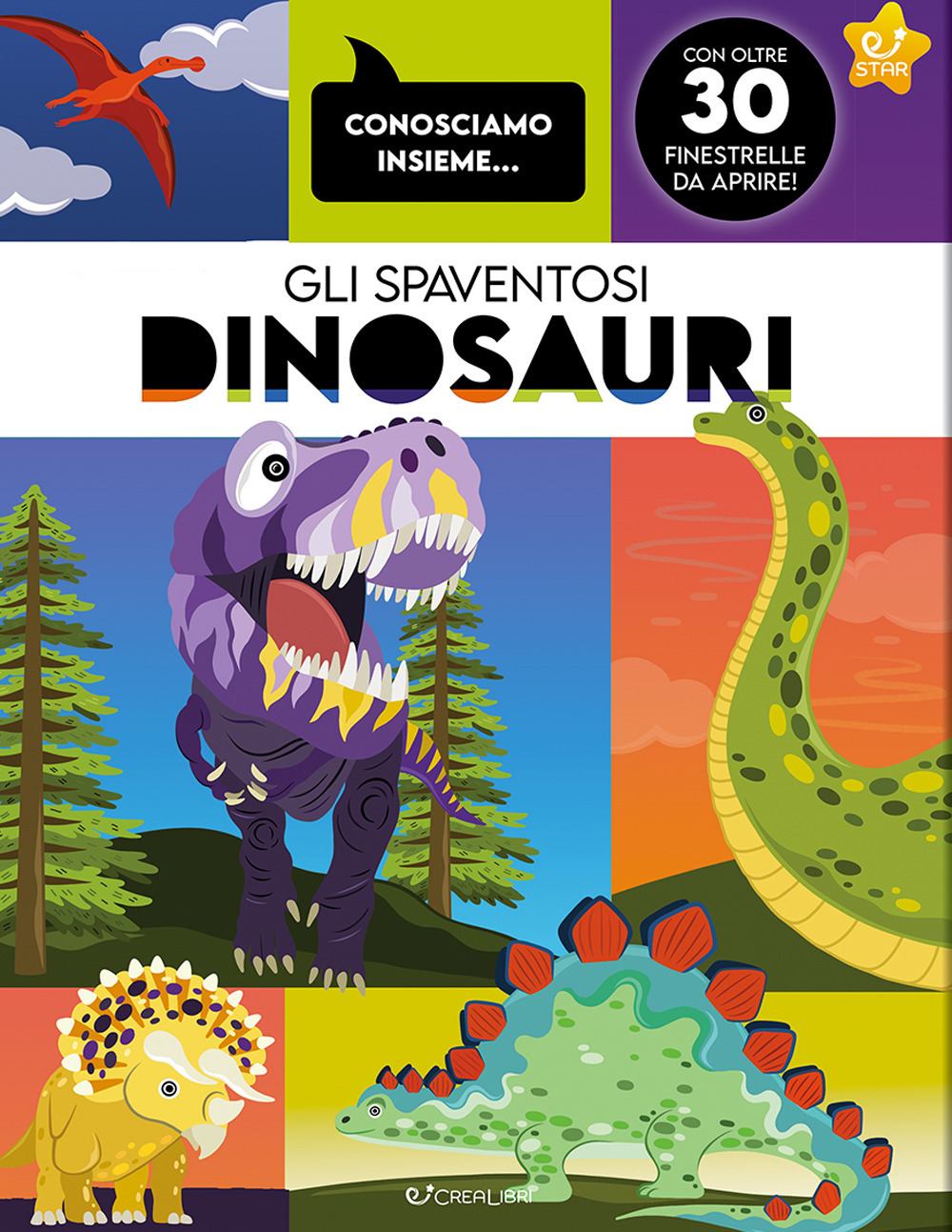 Gli spaventosi dinosauri. Ediz. a colori