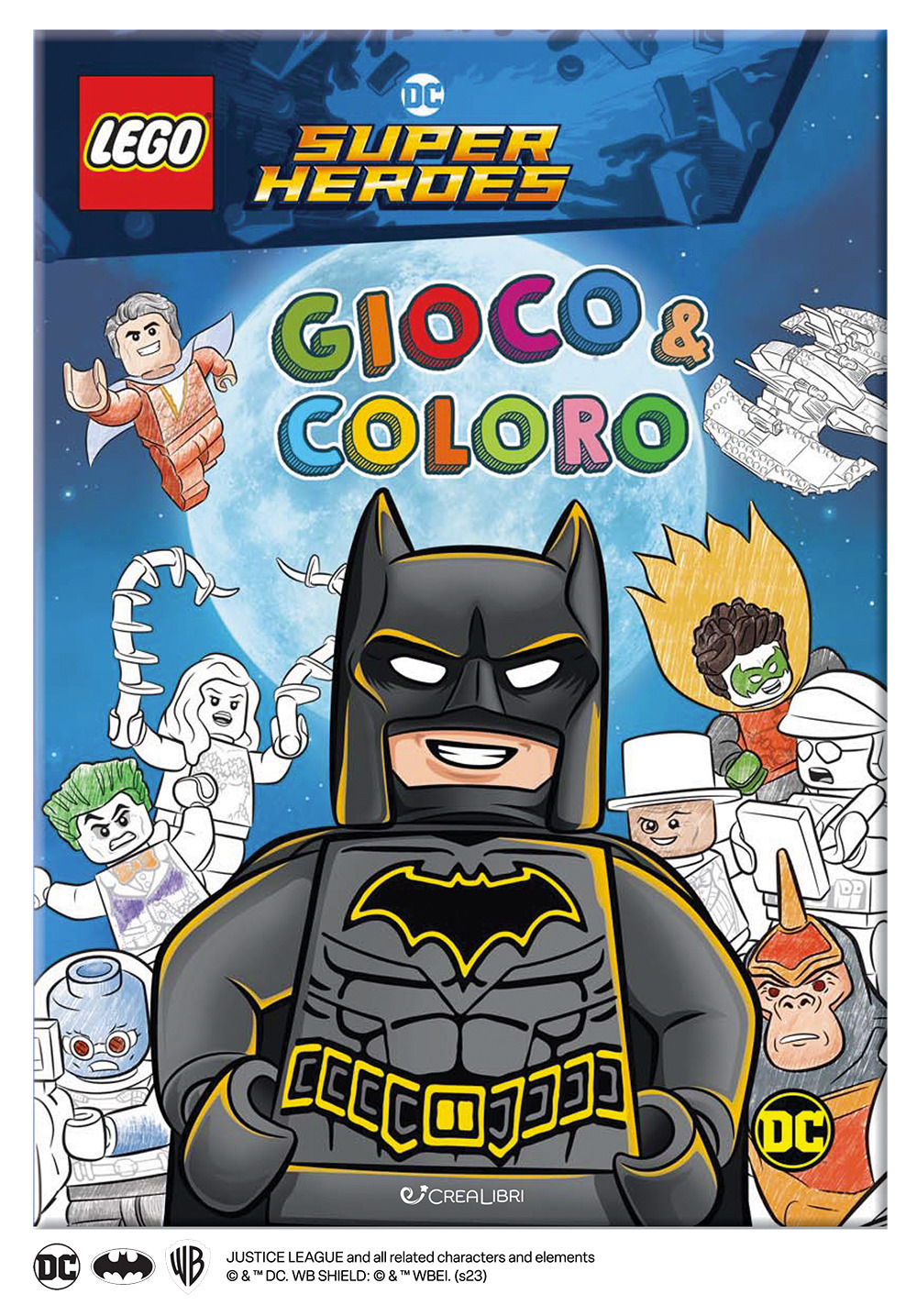 Batman. Lego DC. Gioco & coloro. Ediz. a colori