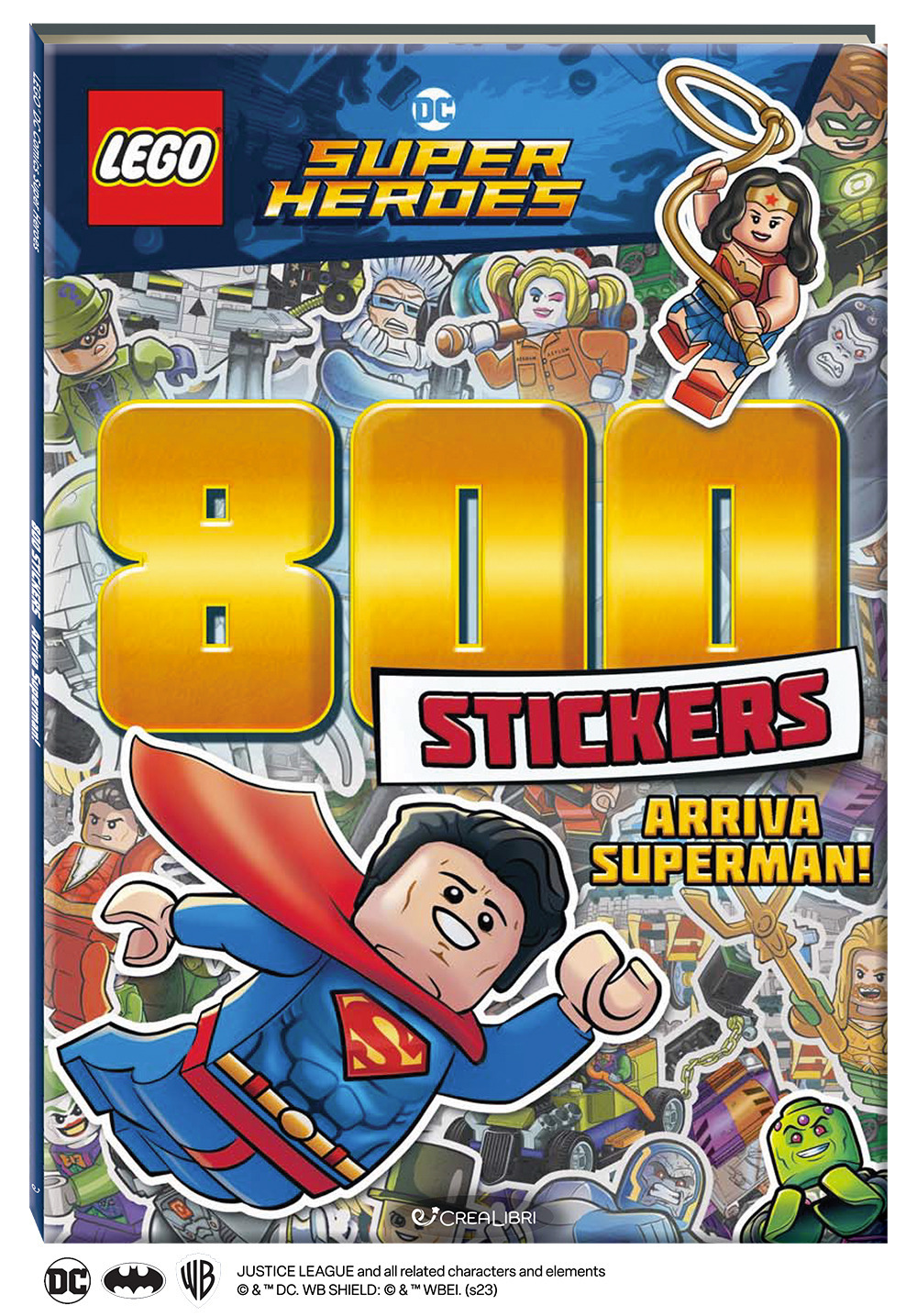 Arriva Superman! Lego DC. 800 stickers. Ediz. a colori