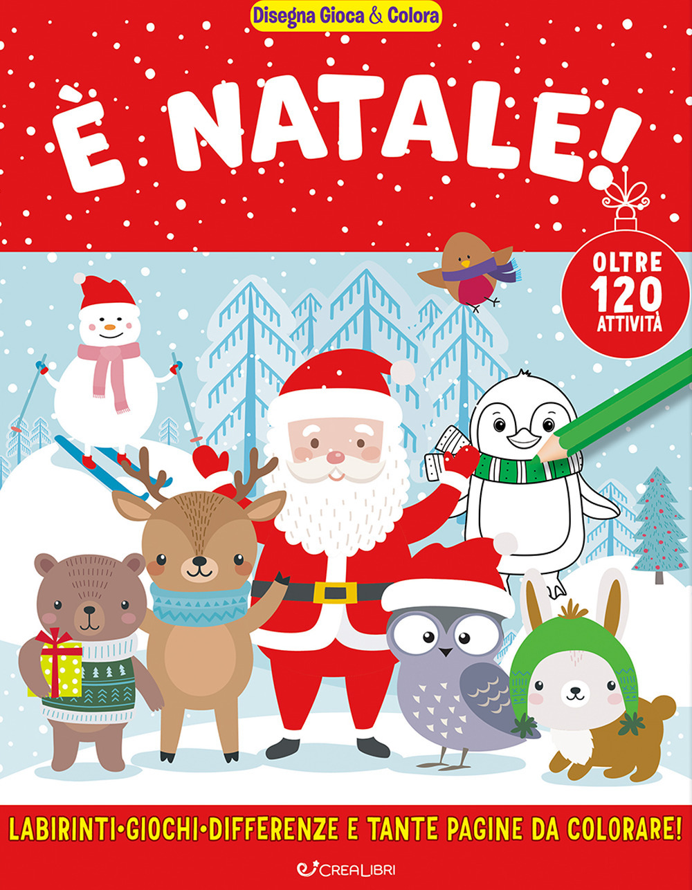 È Natale! Disegna gioca & colora. Ediz. illustrata