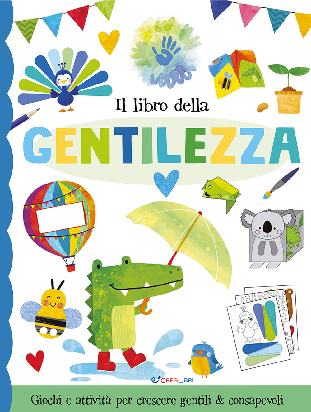 Il libro della gentilezza. Ediz. illustrata