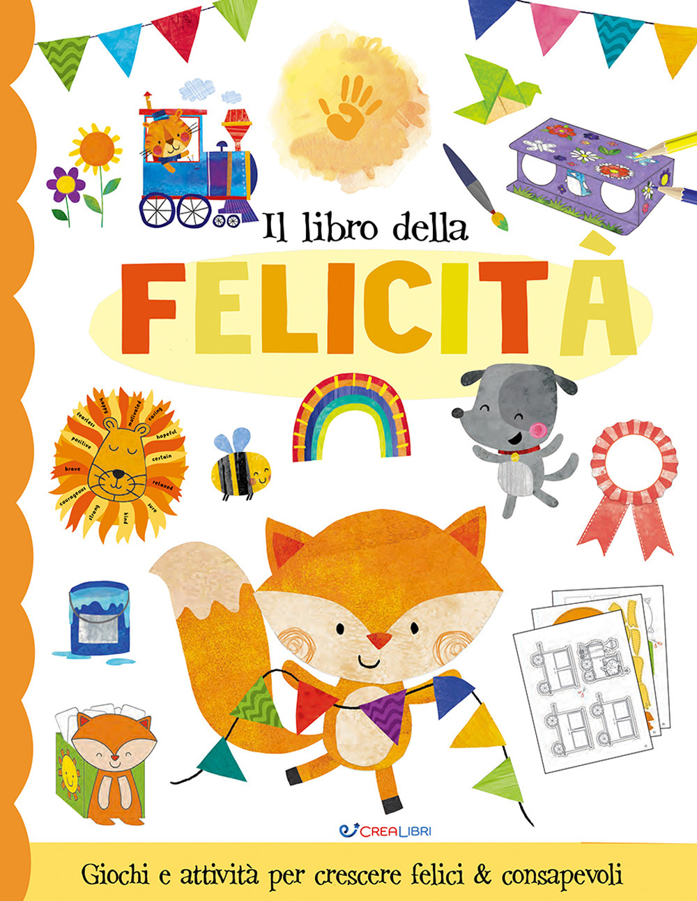 Il libro della felicità. Ediz. illustrata