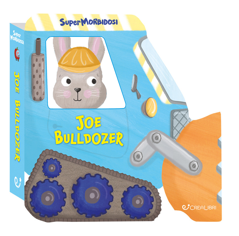 Joe bulldozer. Supermorbidosi. Ediz. illustrata