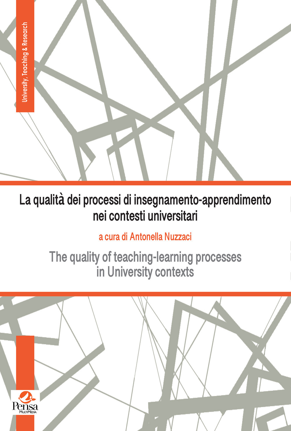 La qualità dei processi di insegnamento-apprendimento nei contesti universitari. The quality of teaching-learning processes in University contexts