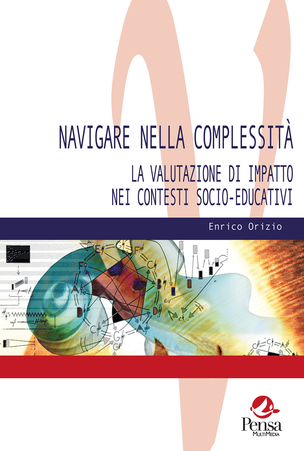 Navigare nella complessità. La valutazione di impatto nei contesti socio-educativi