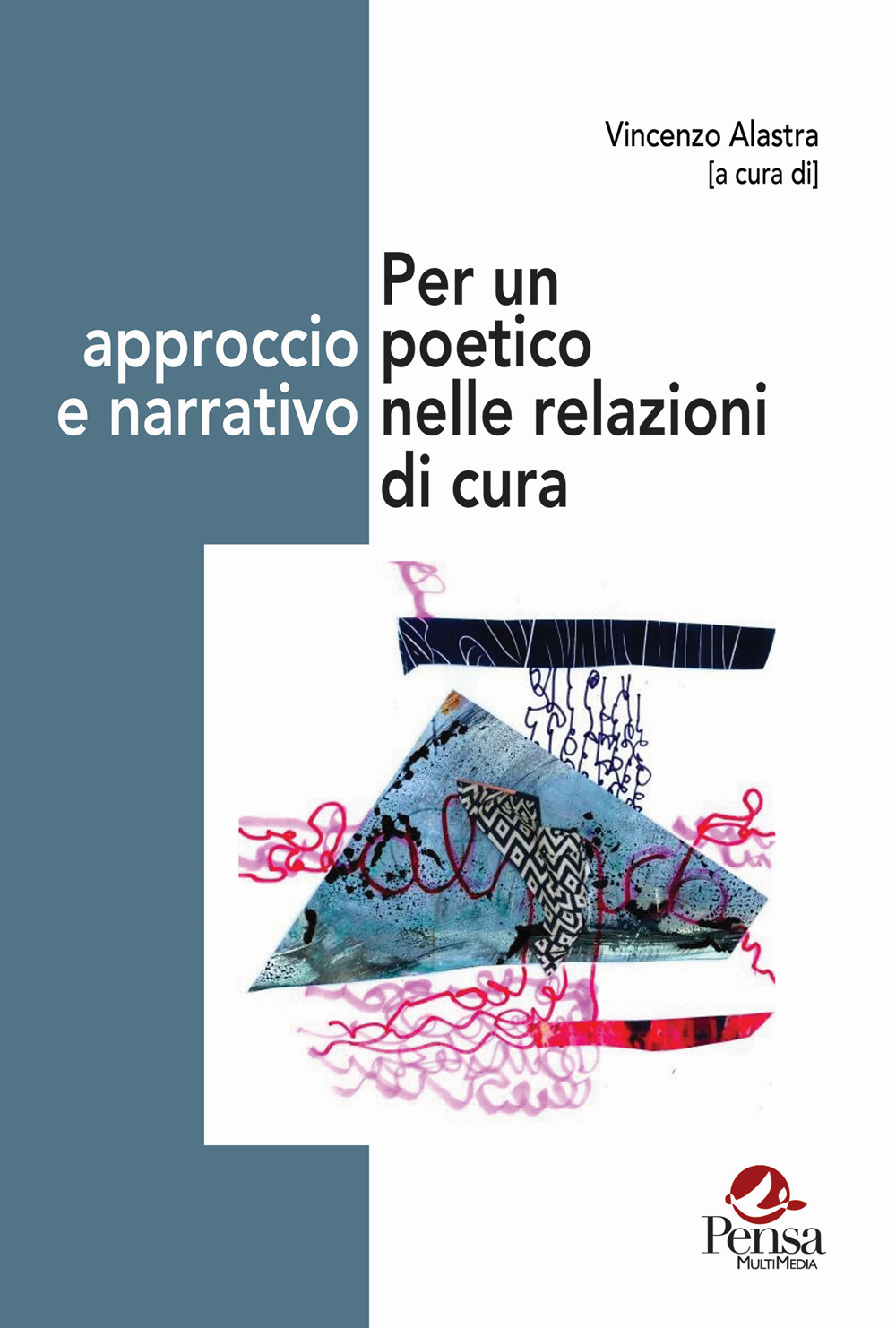 Per un approccio poetico e narrativo nelle relazioni di cura