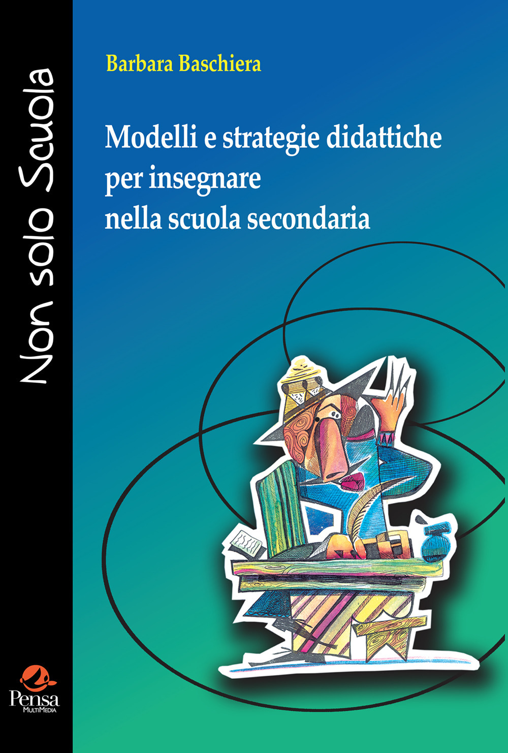 Modelli e strategie didattiche per insegnare nella scuola secondaria