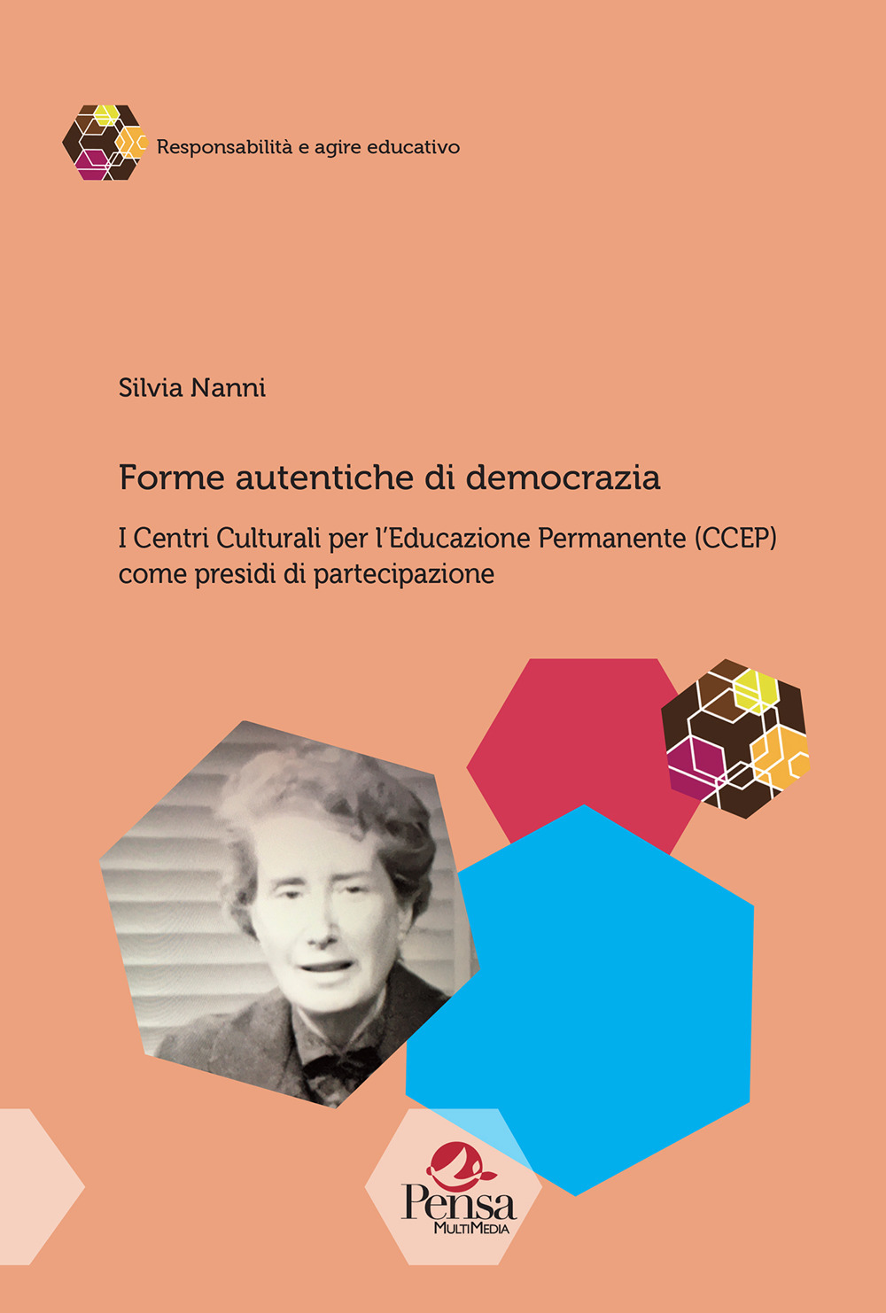 Forme autentiche di democrazia. I Centri Culturali per l'Educazione Permanente (CCEP) come presidi di partecipazione