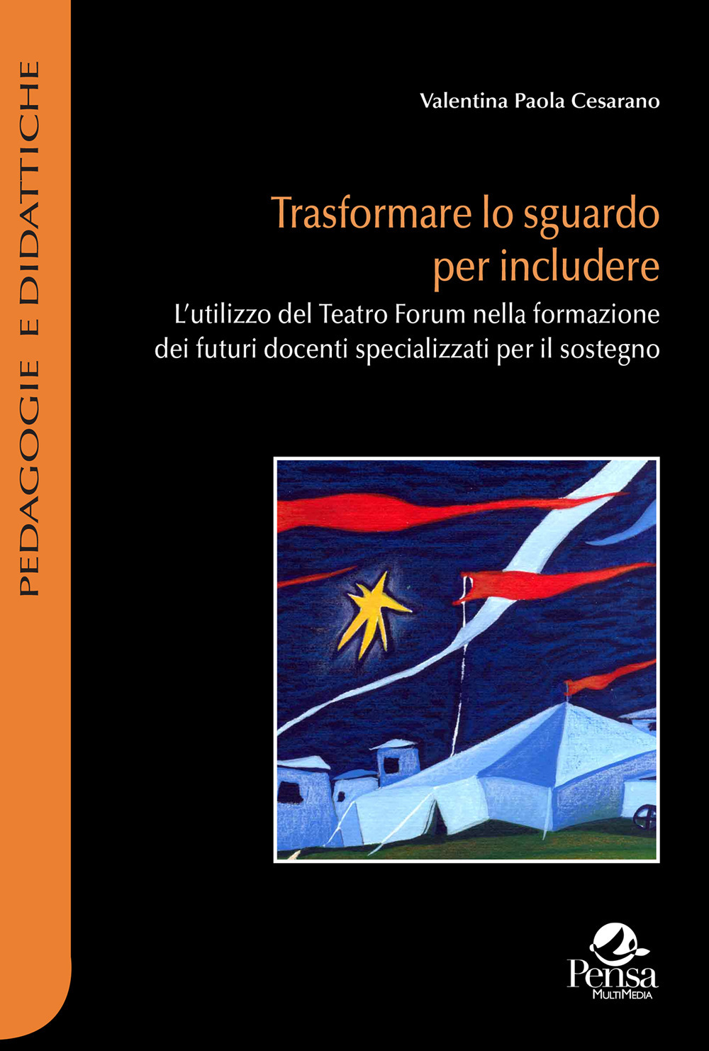 Trasformare lo sguardo per includere. L'utilizzo del Teatro Forum nella formazione dei futuri docenti specializzati per il sostegno