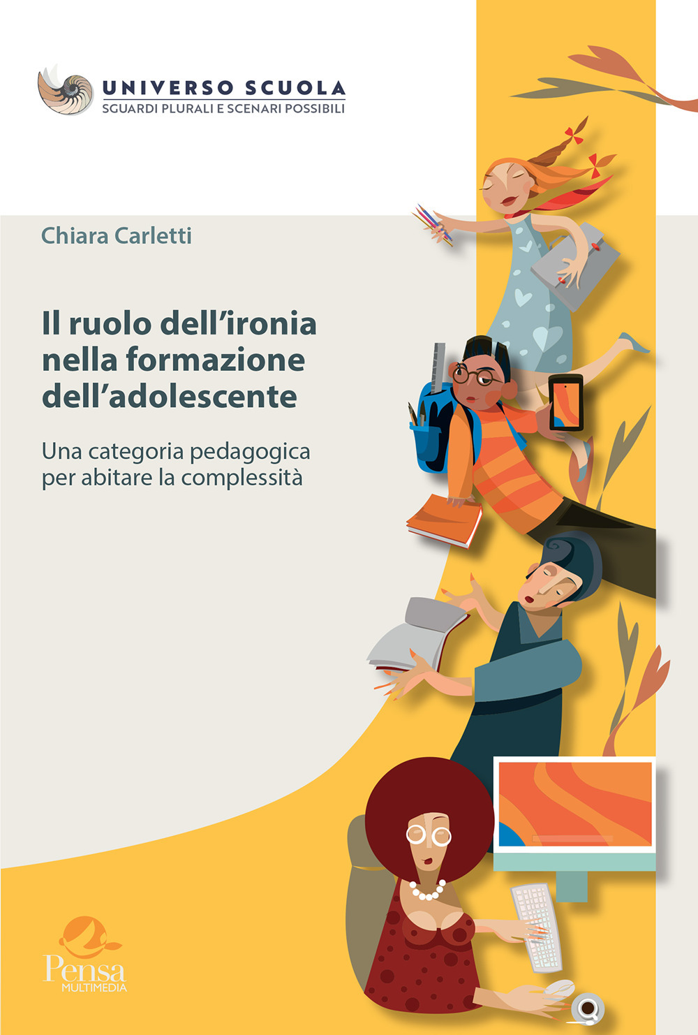 Il ruolo dell'ironia nella formazione dell'adolescente. Una categoria pedagogica per abitare la complessità