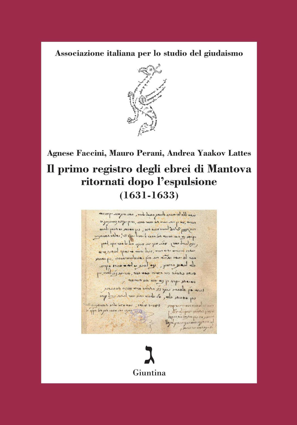 Il primo registro degli ebrei di Mantova ritornati dopo l'espulsione (1631-1633)