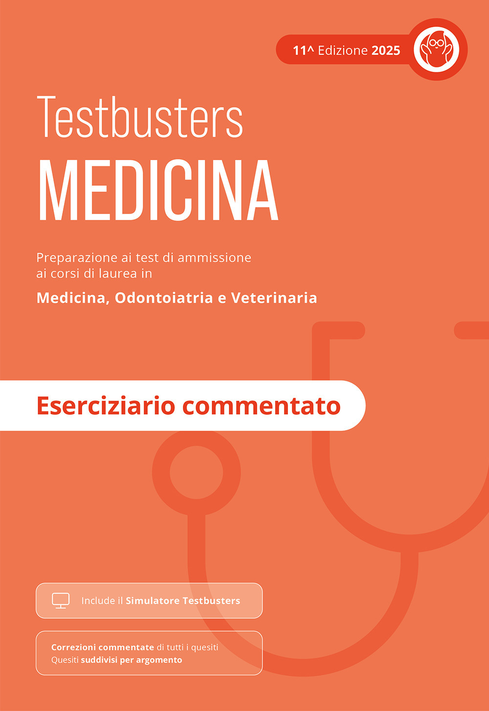 Medicina. Eserciziario commentato. Preparazione ai test di ammissione ai corsi di laurea in Medicina, Odontoiatria e Veterinaria. Con software di simulazione