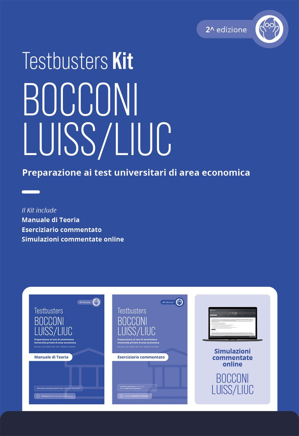 Testbusters kit. Bocconi-LUISS/LIUC. Preparazione ai test di ammissione di area economica. Con simulazioni online