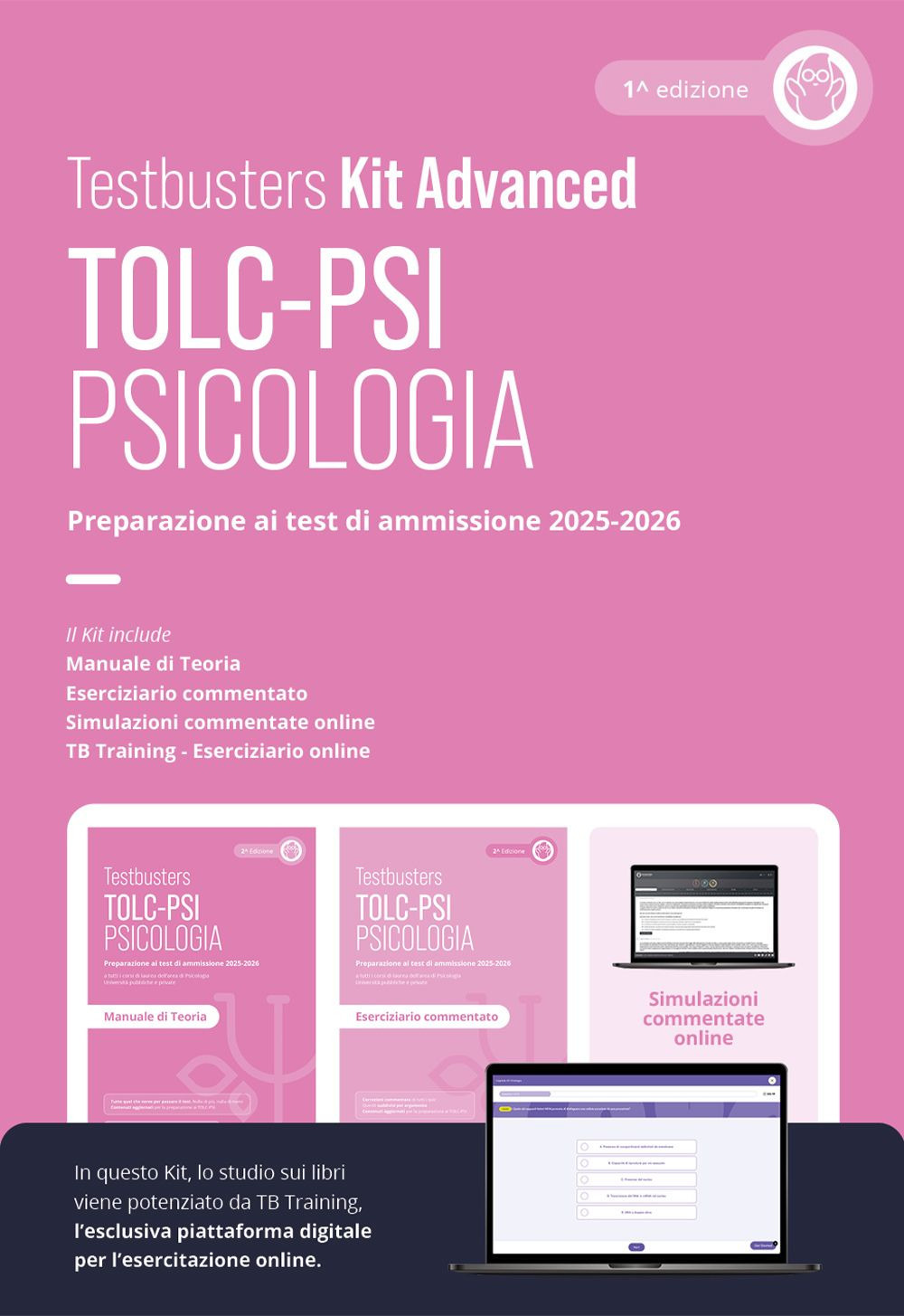 Testbusters. TOLC-PSI. Preparazione al test di ammissione TOLC-PSI - Psicologia. Kit advanced. Con TB training. Con simulazioni commentate online