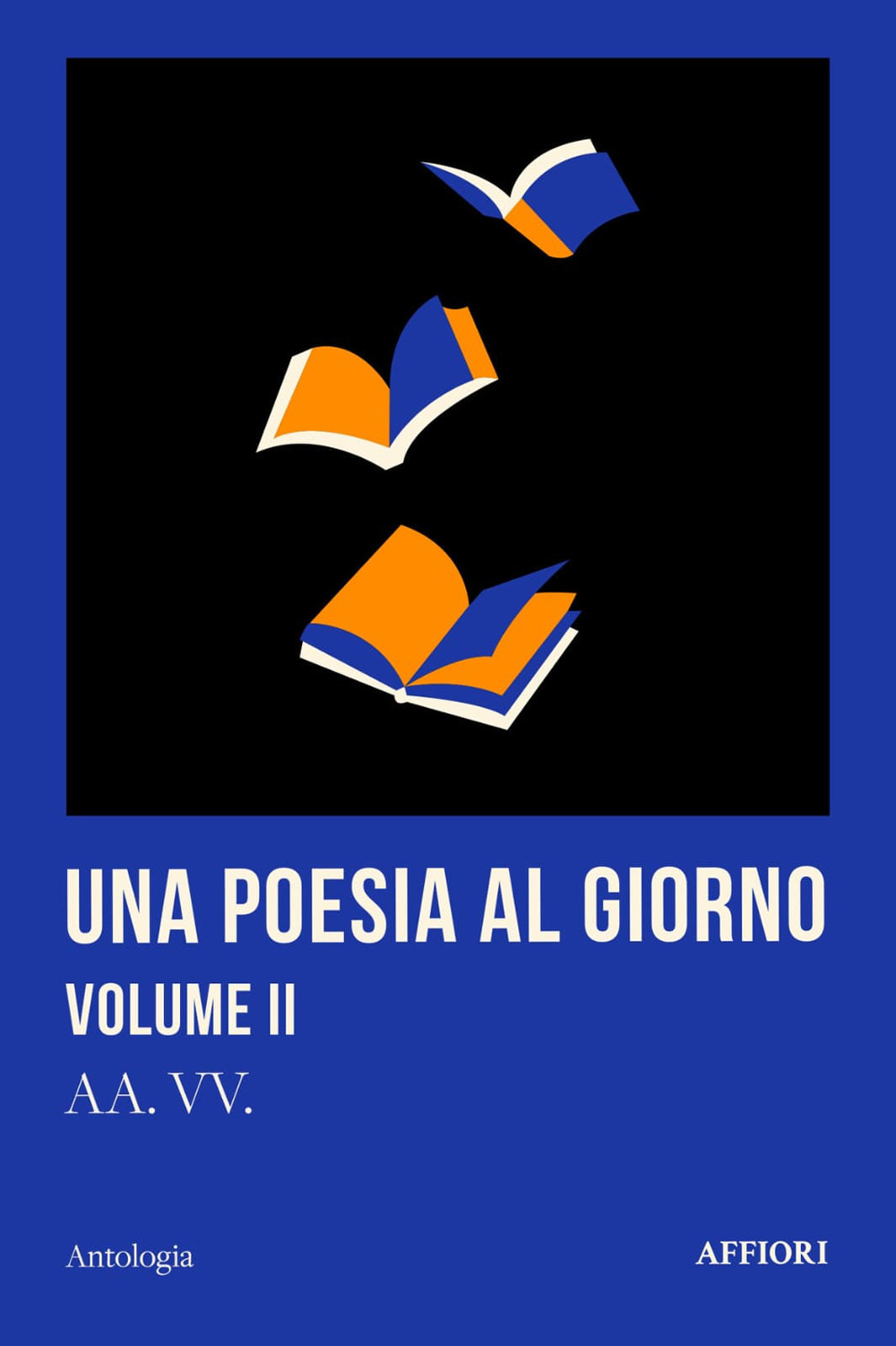 Una poesia al giorno. Vol. 2