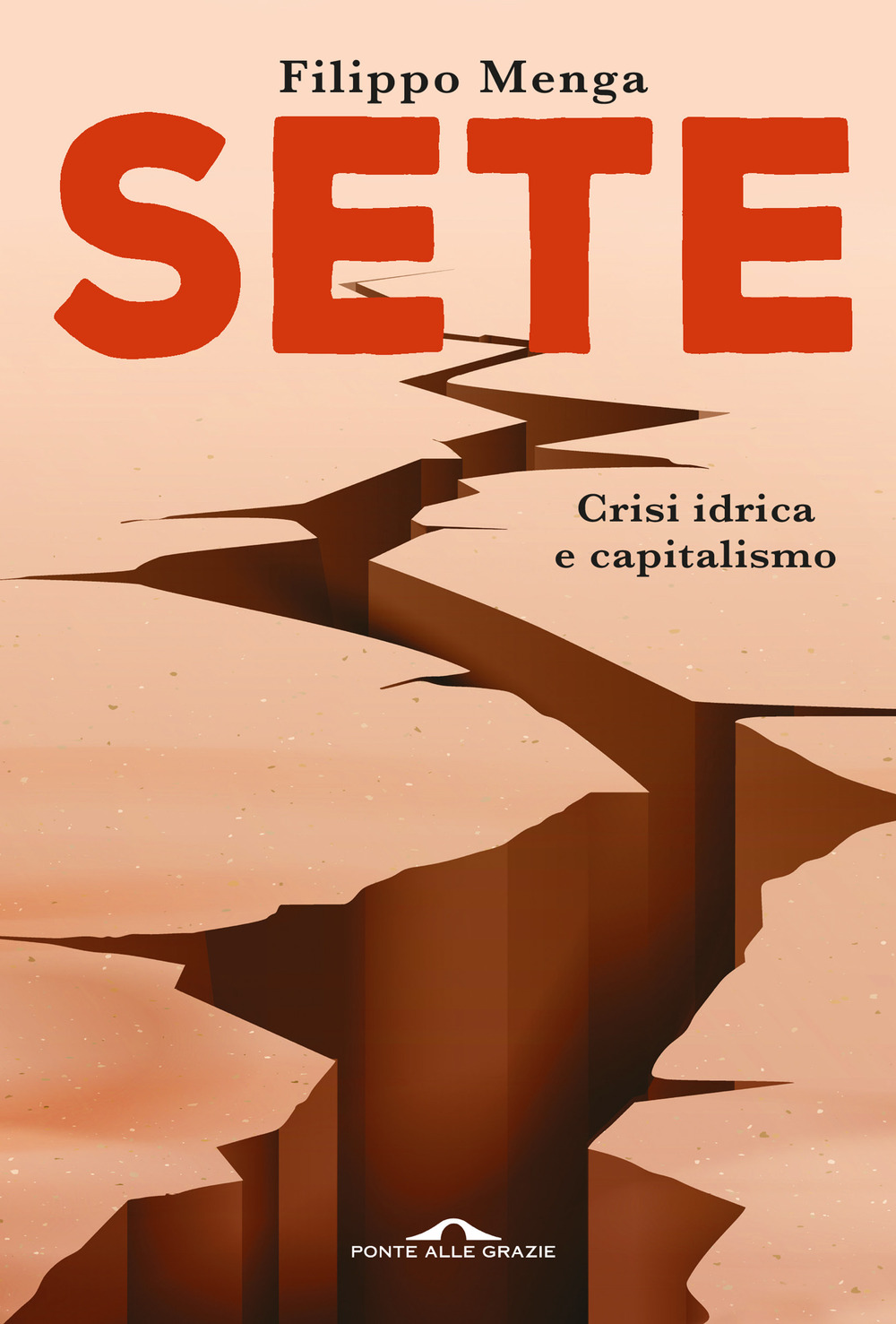 Sete. Crisi idrica e capitalismo