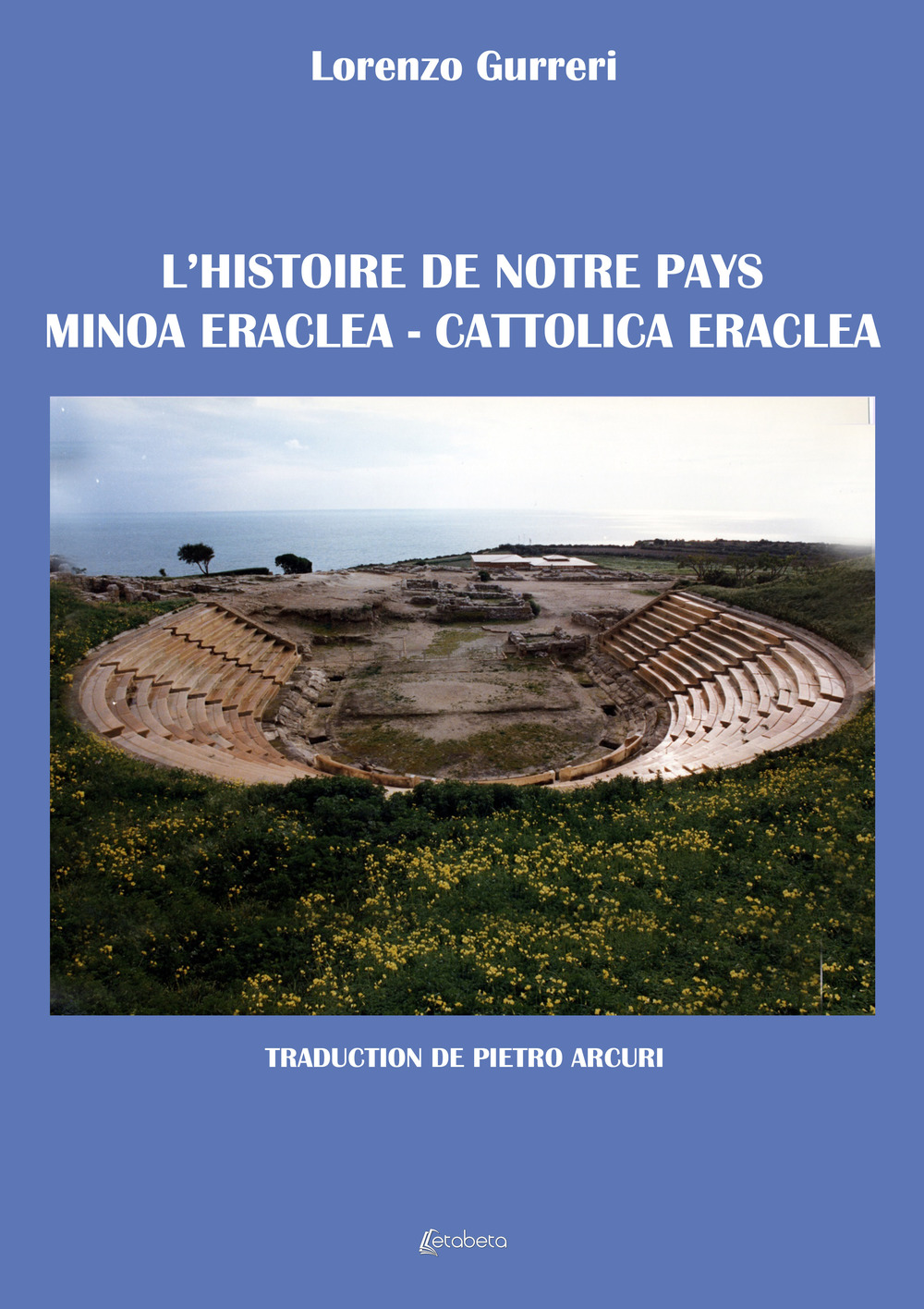 L'historie de notre pays Minoa Eraclea-Cattolica Eraclea