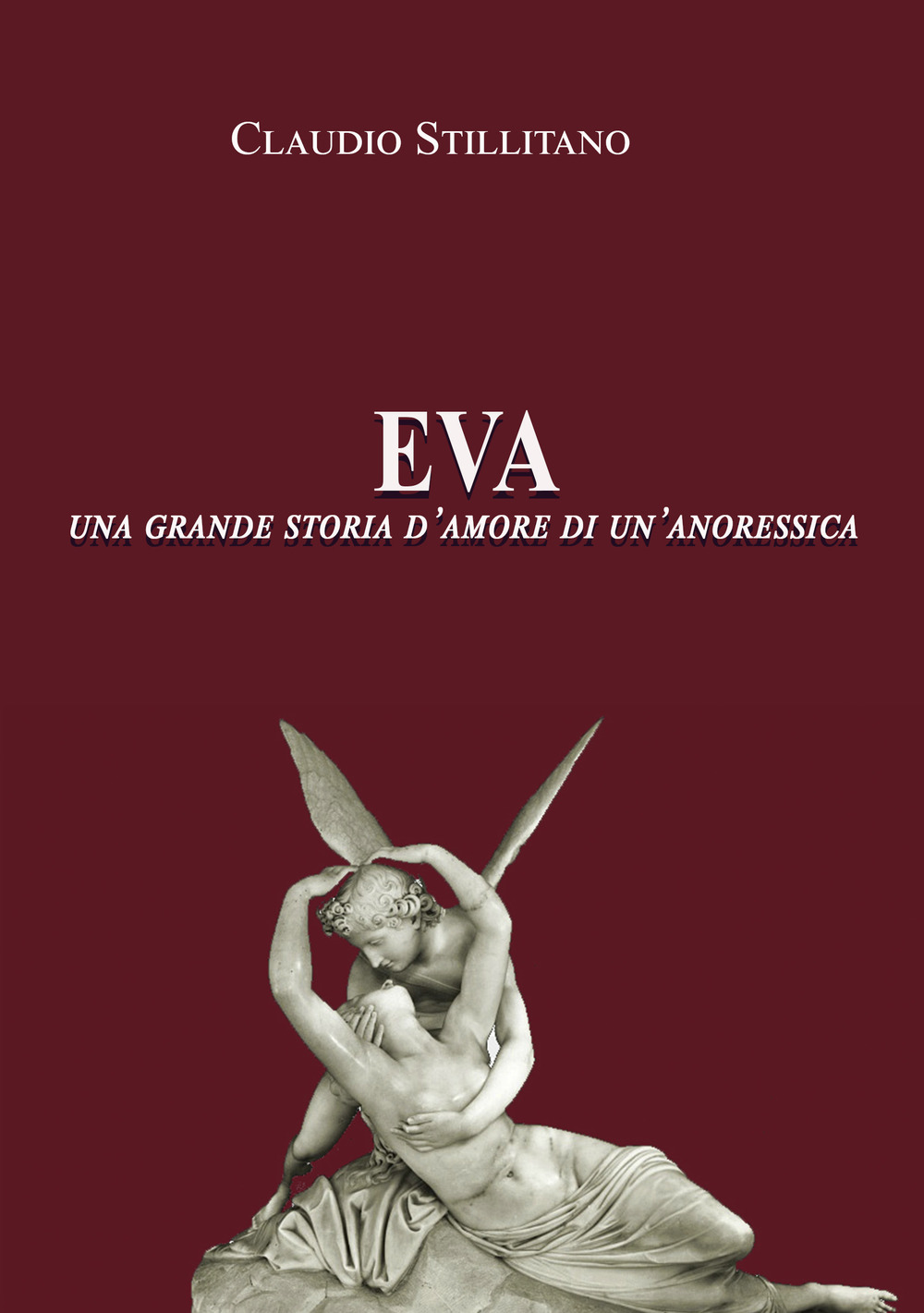 Eva. Una grande storia d'amore di un'anoressica