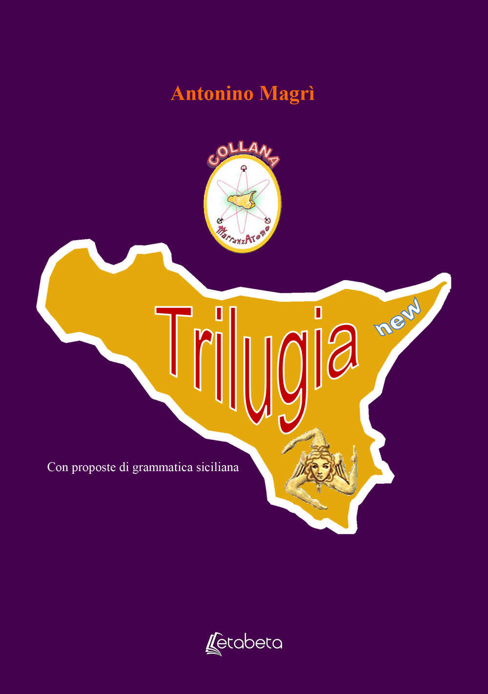 Trilugia new. Con proposte di grammatica siciliana
