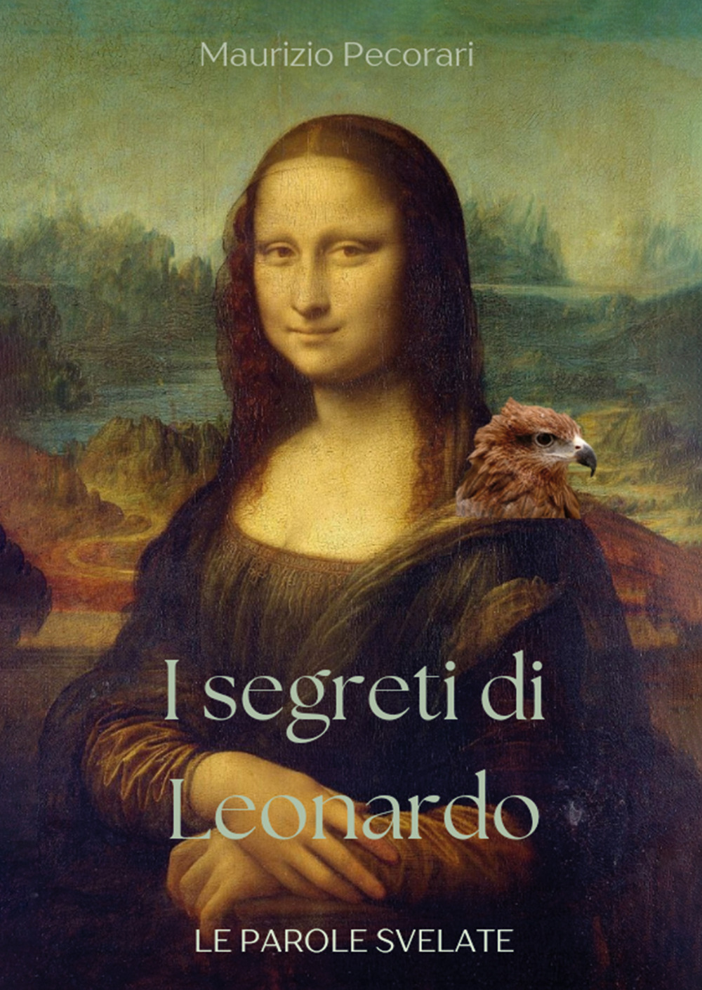 I segreti di Leonardo. Le parole svelate