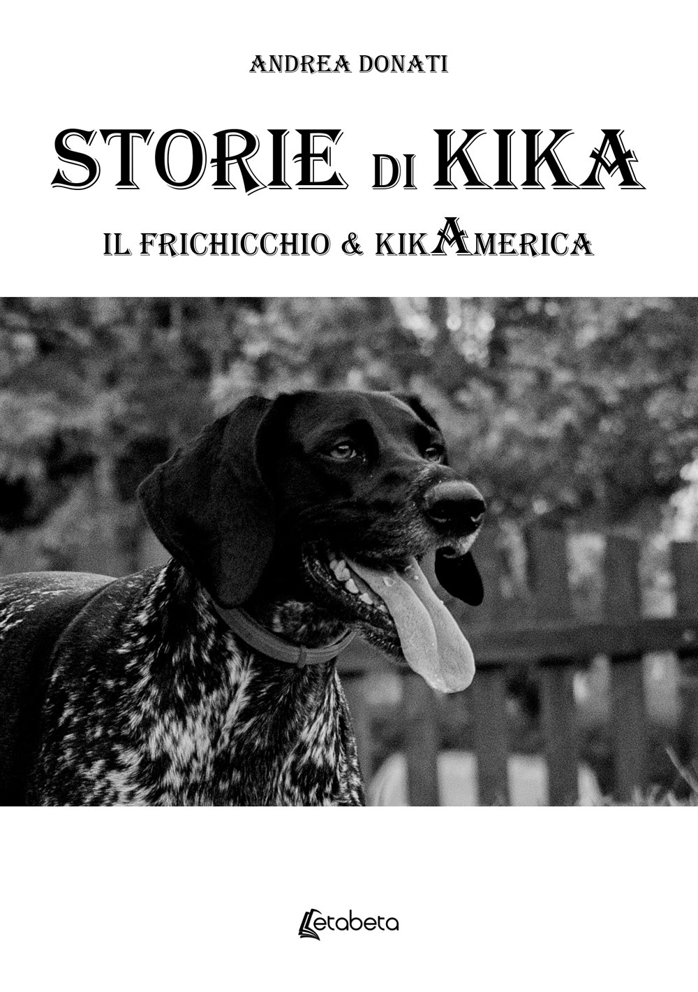 Storie di Kika. Il frichicchio & kikamerica